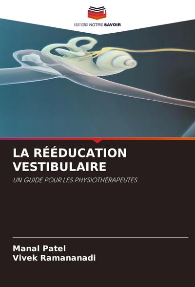 LA RÉÉDUCATION VESTIBULAIRE
