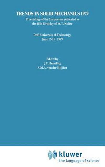Trends in Solid Mechanics 1979 - A. M. A. van der Heijden