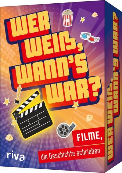 Wer weiß, wann’s war?: Filme, die Geschichte schrieben