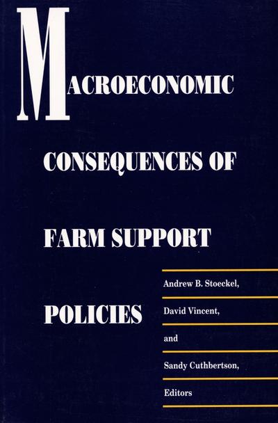 Macroeconomic Consequences of Farm Support Policies