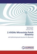 2.45GHz Microstrip Patch Antenna