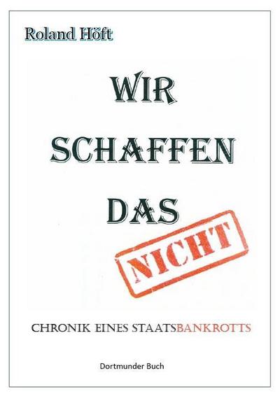 Wir schaffen das: (nicht)