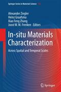 In-Situ Materials Characterization