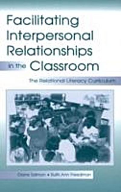 Facilitating interpersonal Relationships in the Classroom