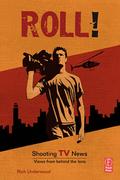 Roll! Shooting TV News