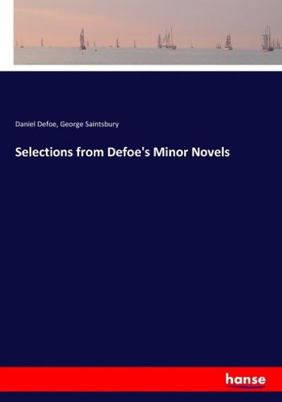 Selections from Defoe’s Minor Novels