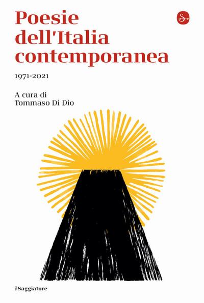 Poesie dell’Italia contemporanea 1971-2021