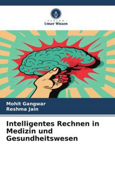Intelligentes Rechnen in Medizin und Gesundheitswesen