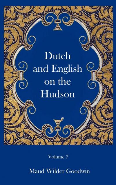 Dutch and English of the Hudson