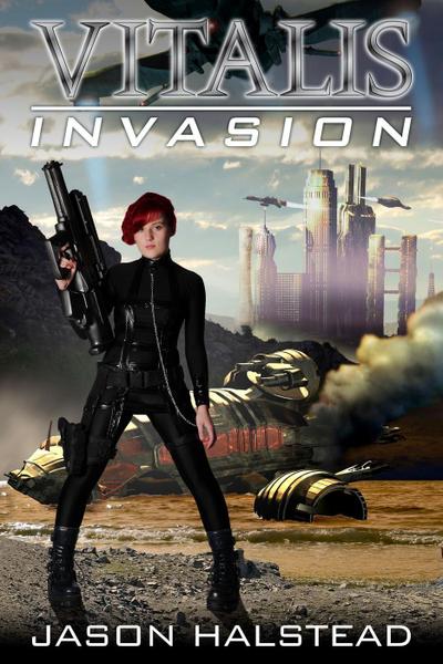 Invasion (Vitalis, #5)