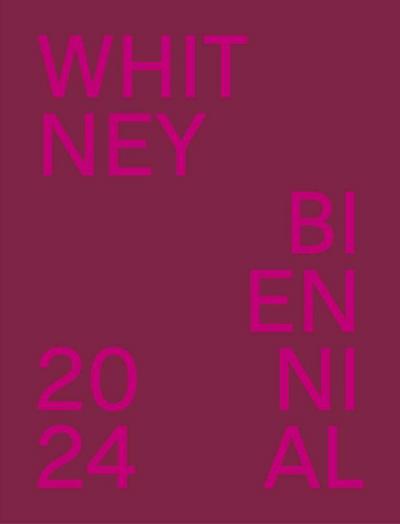 Whitney Biennial 2024