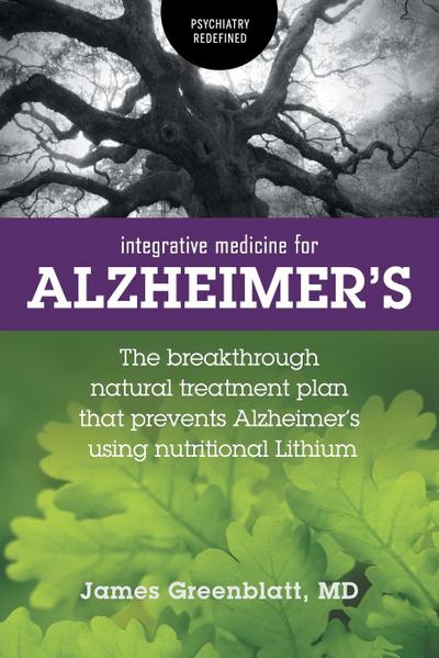 Integrative Medicine for Alzheimer’s