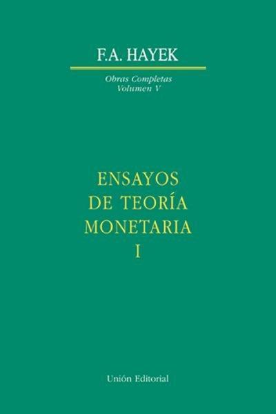 Ensayos de teoría monetaria I