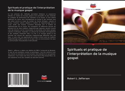 Spirituels et pratique de l’interprétation de la musique gospel