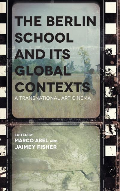 Berlin School and Its Global Contexts