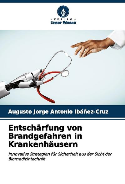 Entschärfung von Brandgefahren in Krankenhäusern