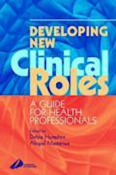 Developing New Clinical Roles