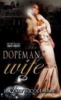 The Dopeman’s Wife