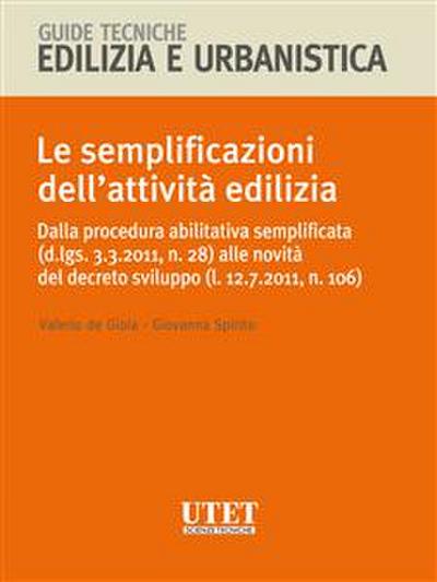 Le semplificazioni dell’attività edilizia