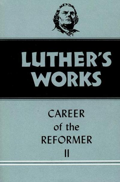 Luther’s Works, Volume 32