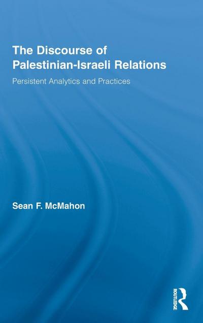 The Discourse of Palestinian-Israeli Relations