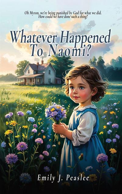 Whatever Happened To Naomi?