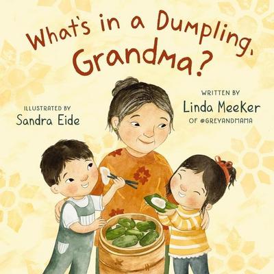 What’s in a Dumpling, Grandma?
