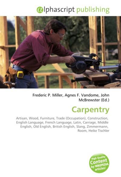 Carpentry - Frederic P. Miller
