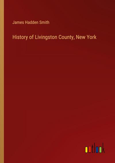 History of Livingston County, New York