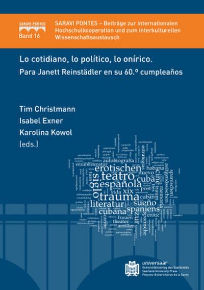 Lo cotidiano, lo político, lo onírico