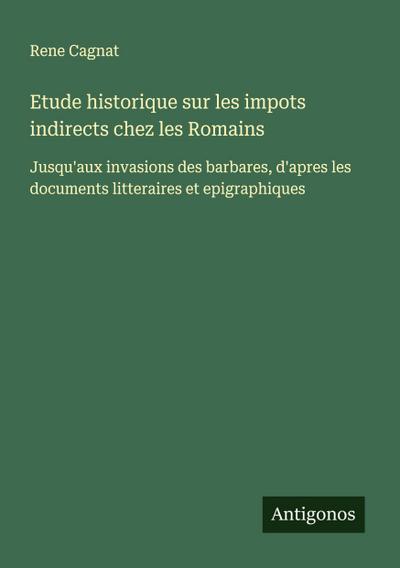 Etude historique sur les impots indirects chez les Romains