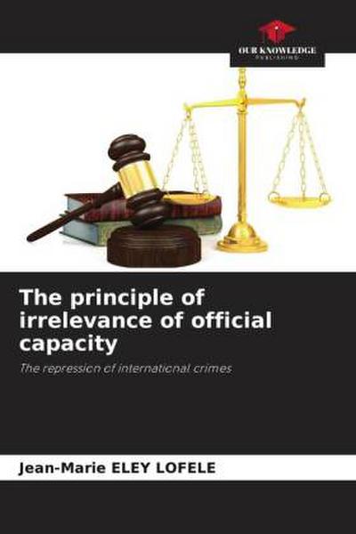The principle of irrelevance of official capacity