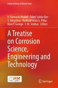 A Treatise on Corrosion Science, Engineering and Technology