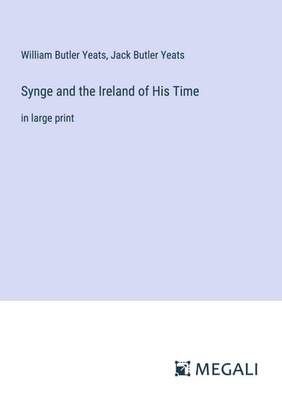 Synge and the Ireland of His Time