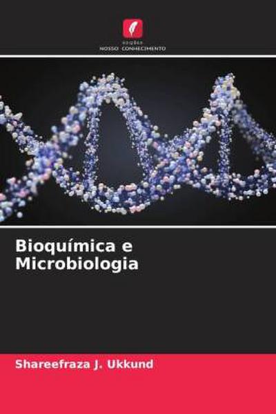 Bioquímica e Microbiologia