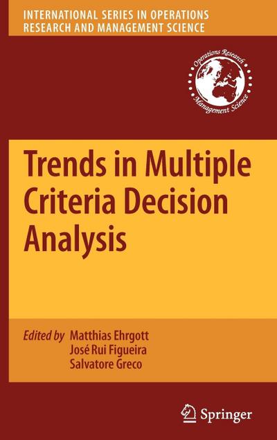 Trends in Multiple Criteria Decision Analysis