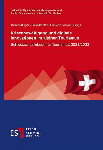Krisenbewältigung und digitale Innovationen im alpinen Tourismus