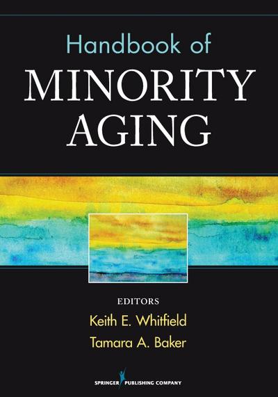 Handbook of Minority Aging