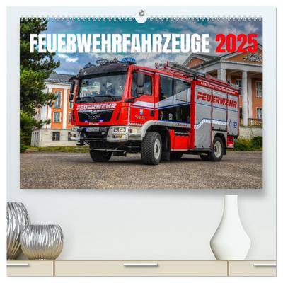 Feuerwehrfahrzeuge (hochwertiger Premium Wandkalender 2025 DIN A2 quer), Kunstdruck in Hochglanz