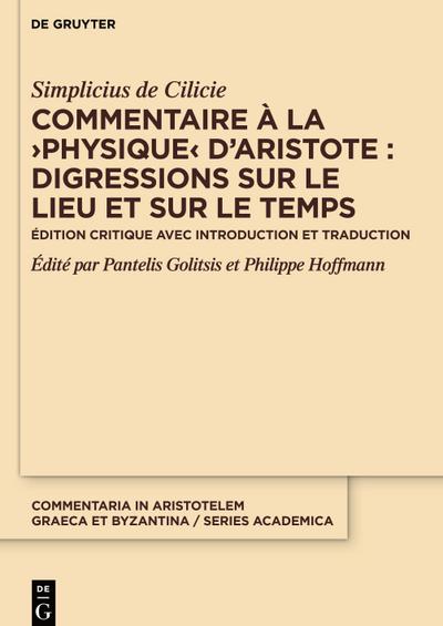 Commentaire à la ¿Physique¿ d’Aristote : Digressions sur le lieu et sur le temps