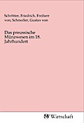 Das preussische Münzwesen im 18. Jahrhundert