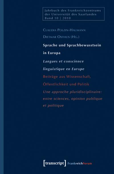 Sprache und Sprachbewusstsein in Europa / Langues et conscience linguistique en Europe
