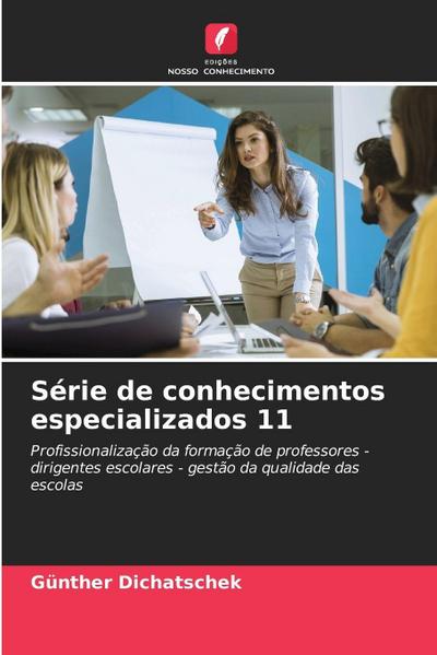 Série de conhecimentos especializados 11