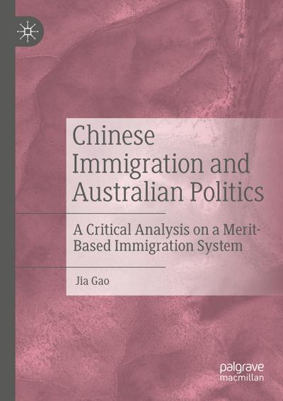 Chinese Immigration and Australian Politics
