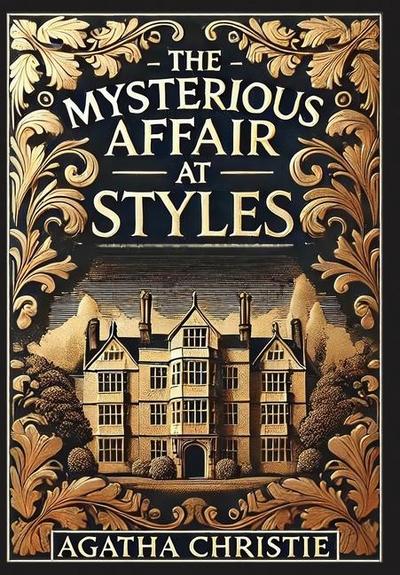 The Mysterious Affair at Styles (Collector’s Edition) (Laminated Hardback with Jacket)