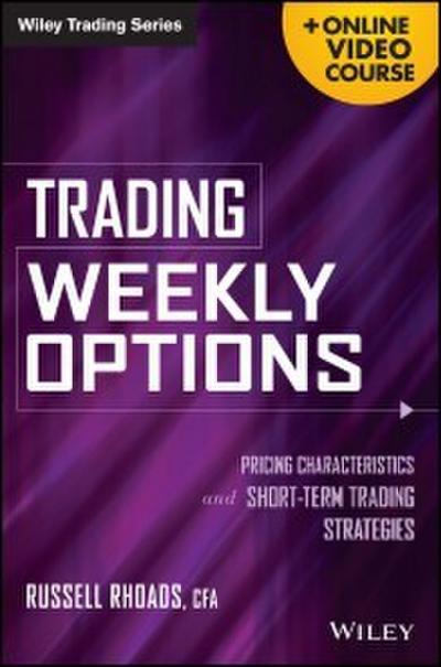 Trading Weekly Options