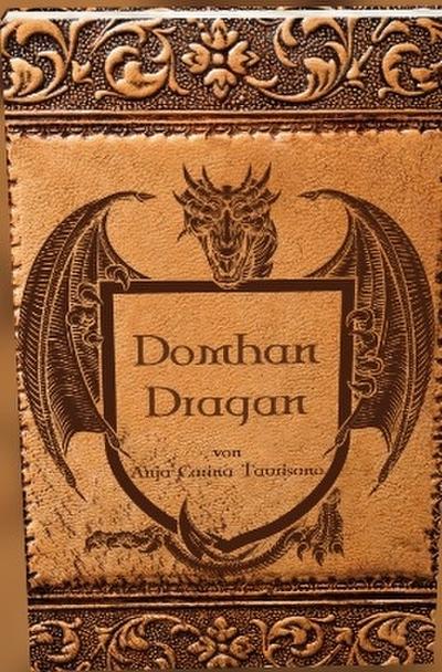 Domhan Dragan Drachenabenteuer, Fantasyabenteuer