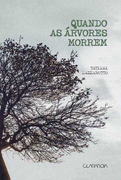 Quando as árvores morrem