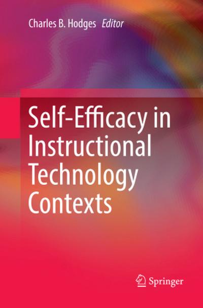 Self-Efficacy in Instructional Technology Contexts