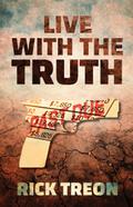 Live with the Truth (Bartholomew Beck, #0.5)